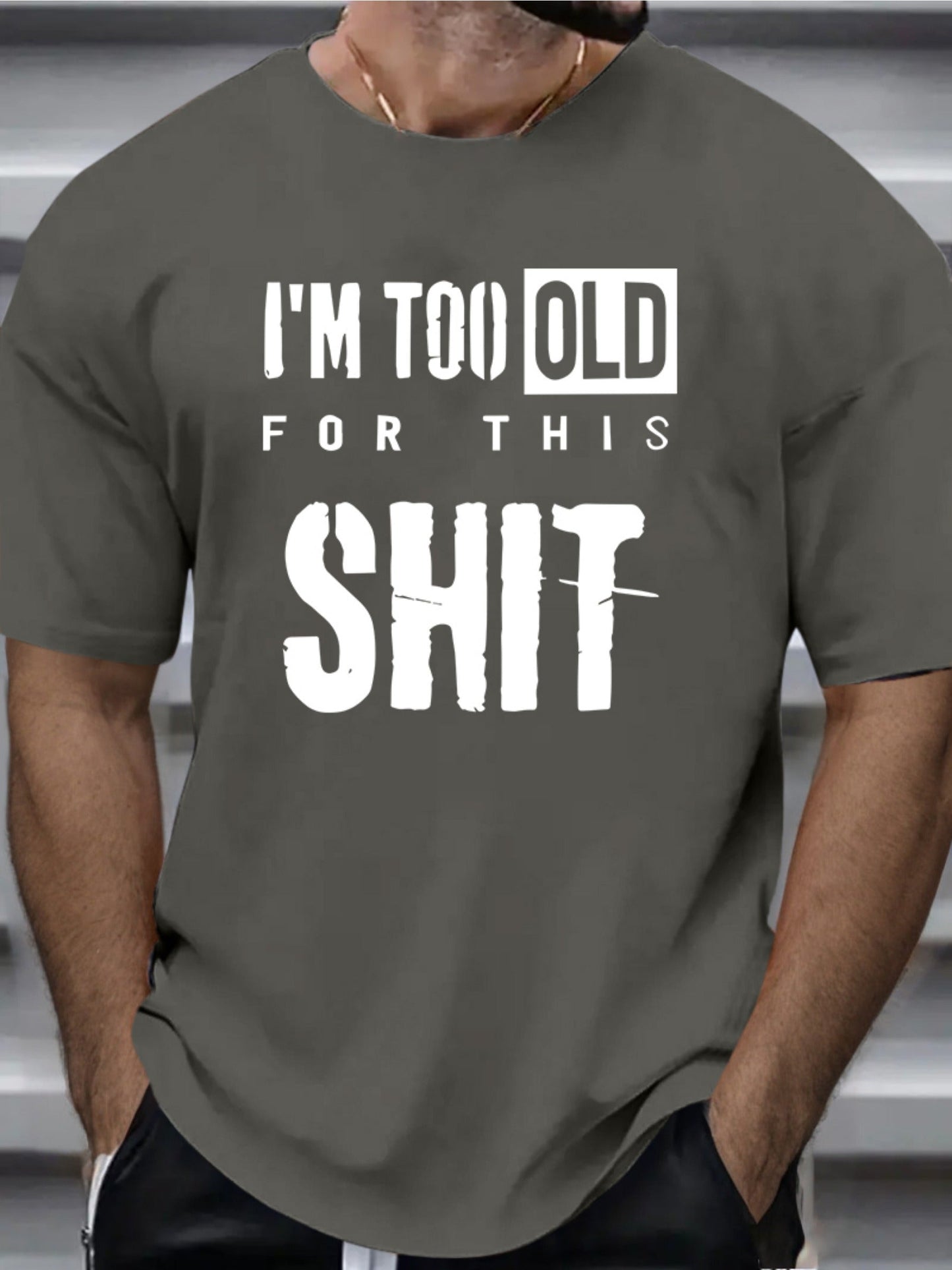 Te oud™ – Het T-shirt voor jou die geen onzin meer wil horen